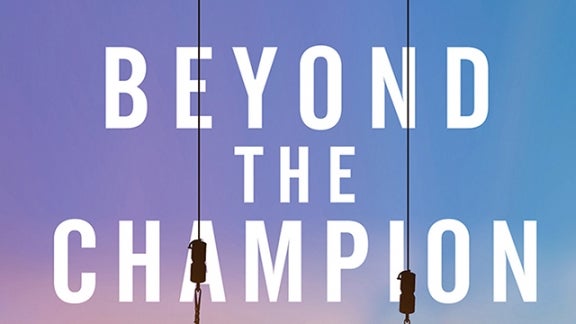 Beyond the Champion