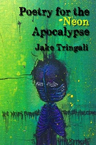 Bookcover for Peotry for the Neon Apocalypse